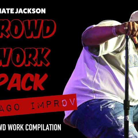 CROWD WORK PACK_ Chicago Improv