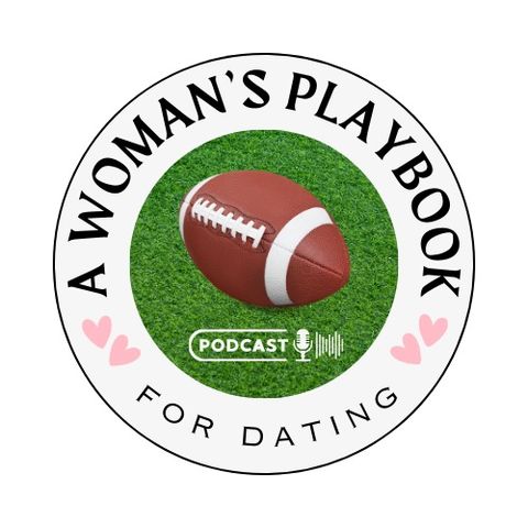Episode 1: Preparing Yourself for the Dating Game