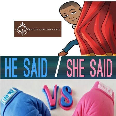 He Said/She Said: In Law Issues