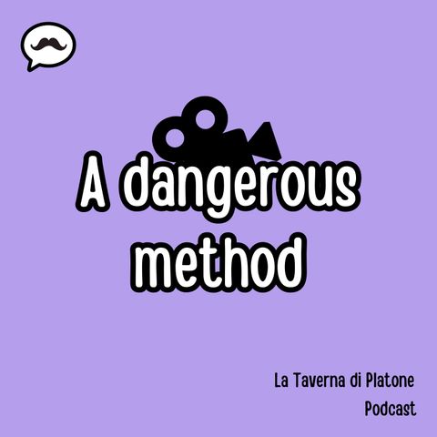 A dangerous method (Un metodo pericoloso)