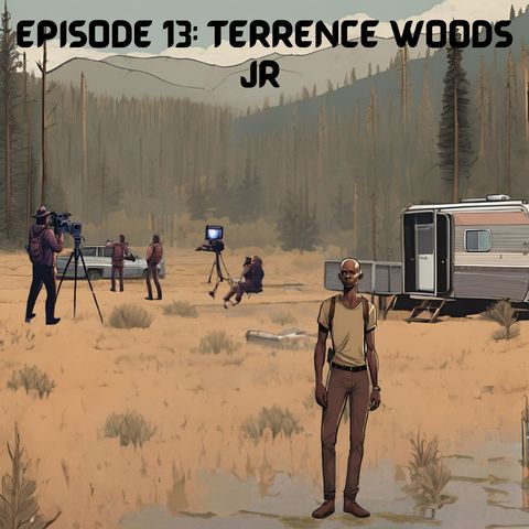 Chillworthy Episode 13: Terrence Woods, Jr