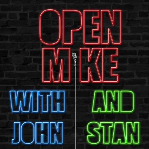 04-02-2020 Open Mike's with John and Stan part 2 - Quarantine