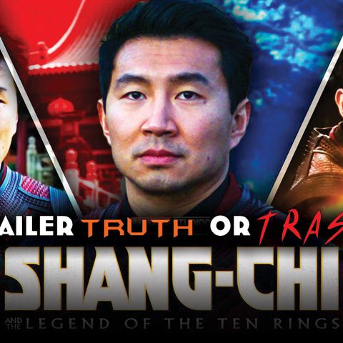 S2, EP 1: Shang-Chi: Trailer Truth or Trash, What If?, Star Wars Visions