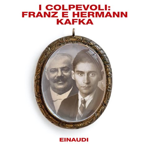 I colpevoli: Franz e Hermann Kafka | E01