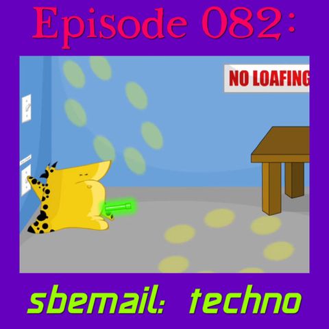 082: sbemail: techno