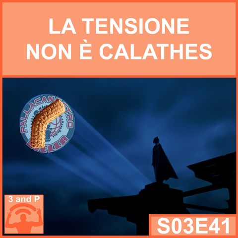 S03E41 - La tensione non è Calathes