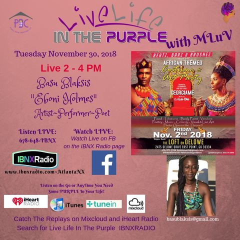 Live Life In The Purple Show with MLuV 10-30-18 Guest Eboni Holmes