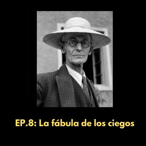En menos de cinco minutos:  La fábula de los ciegos de Herman Hesse