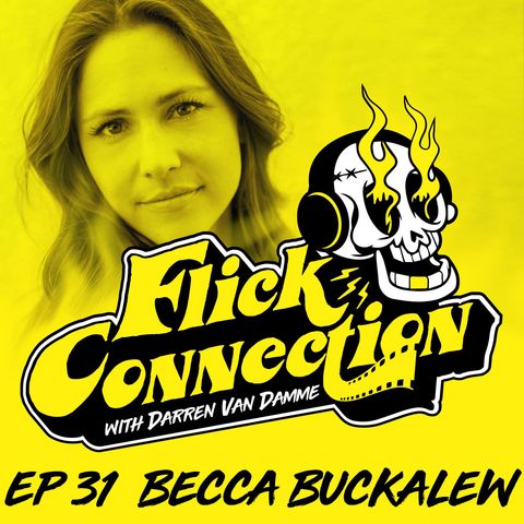 Ep. 31 - Becca Buckalew (Underdog, The Pact, Z Fever)