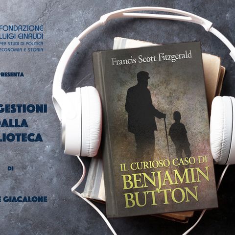 Francis Scott Fitzgerald - Il curioso caso di Benjamin Button