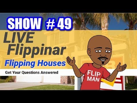 Flipping Houses | Live Show #49 Flippinar: House Flipping With No Cash or Credit 04-05-18