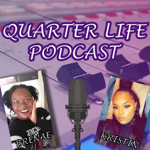 Quarter Life Podcast: Boneless Wings And Conspiracy Theories