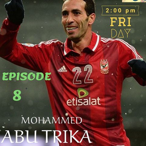 Episode 8 - Mr.assist Mohammed abu trika