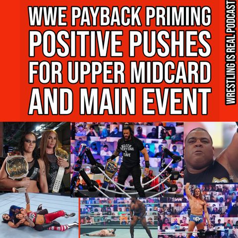 WWE Payback Priming Up New Pushes for Upper Midcard and the Main Event KOP083120-556