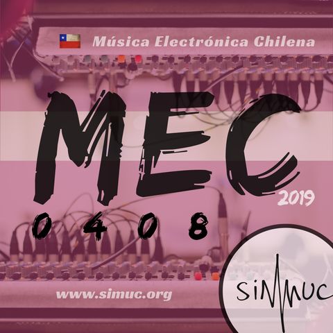 MEC0408 - Sonidos tomados en la electroacústica chilena (segunda mirada)