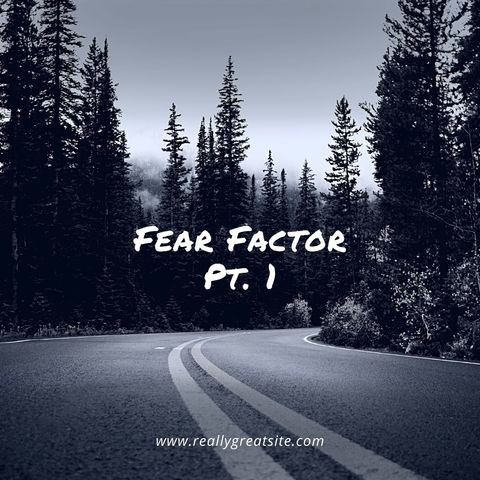 Fear Factor Part 1