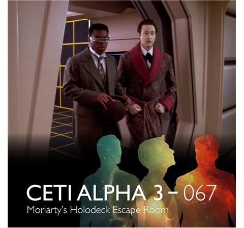 067 - Moriarty's Holodeck Escape Room