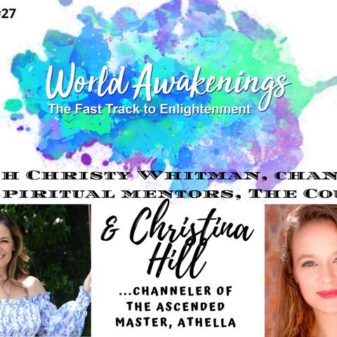 World Awakenings #27 w/Christy Whitman & Christina Hill