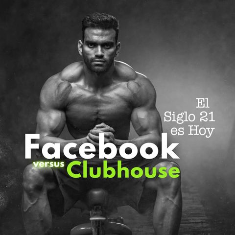 Facebook versus Clubhouse
