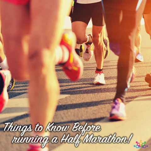 014 - 13 Things to Know Before Running a Half Marathon!