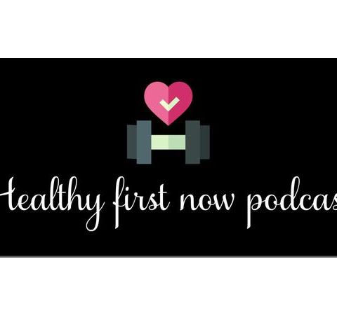 Healthy First Now -Crystal Starnes -host