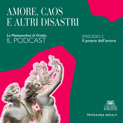 Episodio 5 Il potere dell’amore