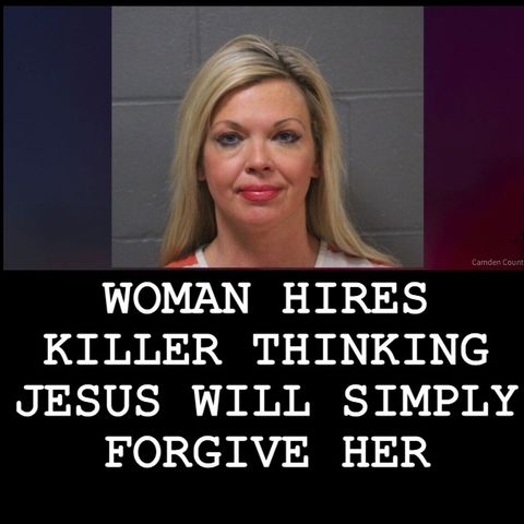 #BonusBite “WOMAN HIRES KILLER THINKING JESUS WILL SIMPLY FORGIVE HER”  #WeirdDarkness