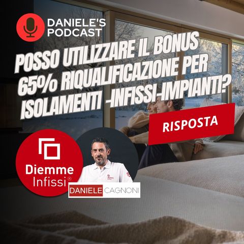 Posso utilizzare il bonus 65% riqualificazione per isolamenti-infissi-impianti?