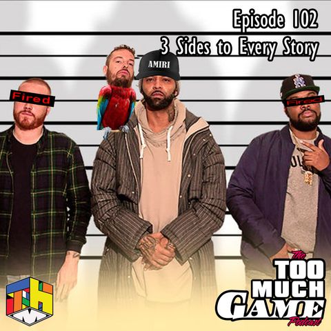 Episode 102 - 3 Sides to Every Story