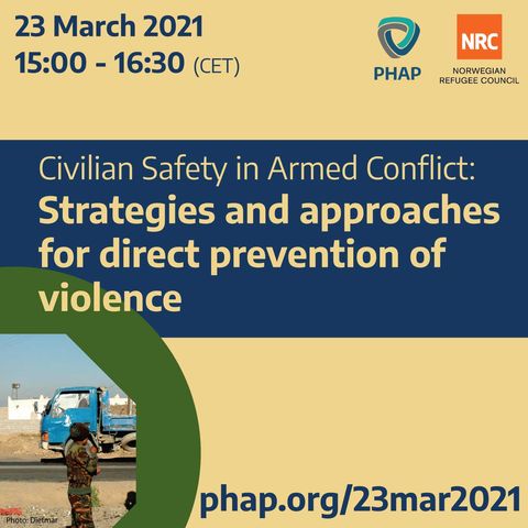 Civilian Safety in Armed Conflict: Strategies and approaches for direct prevention of violence