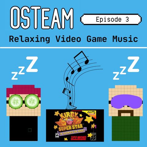 Episode 3 – Relaxing Video Game Music