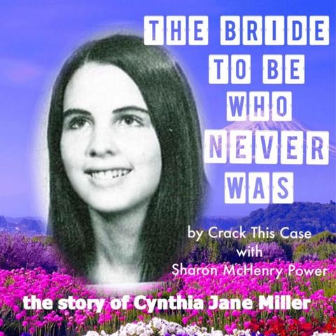 001 Murder of Cynthia Jane Miller; the Bride To Be Who Never Was