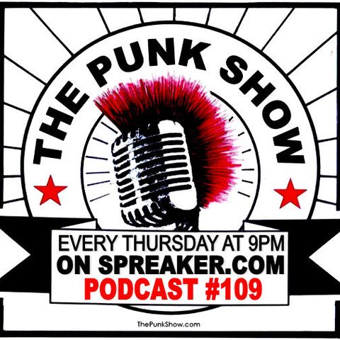 The Punk Show #109 - 04/22/2021