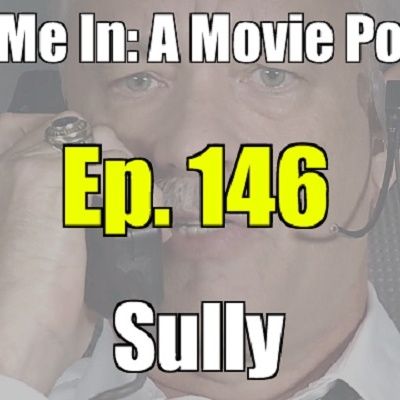 Ep. 146: Sully