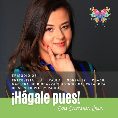 Episodio 26 - Entrevista a Paula González