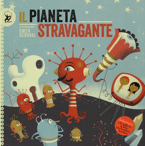 Audiolibri per bambini - Il pianeta stravagante www.radiogiochiecolori.it