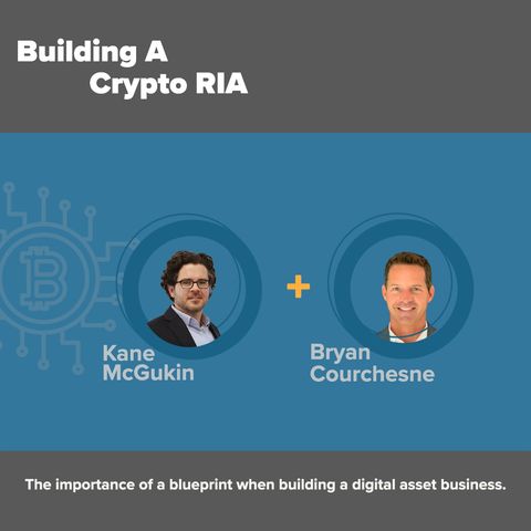 EP7_Bryan Courchesne, CEO of Digital Asset Investment Management