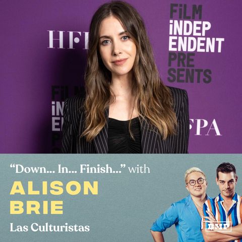 "Down... In... Finish..." (w/ Alison Brie)