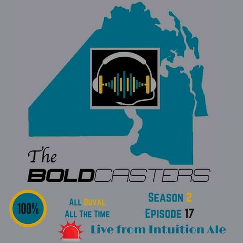 The Boldcasters - Season 2 - Episode 17 -Live at Intuition Remix