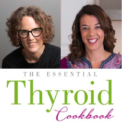 Jill Grunewald and Lisa Markley – Thriving with Hypothyroidism and Hashimoto’s Through Nutrition