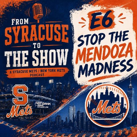 Stop the Mendoza Madness! E6
