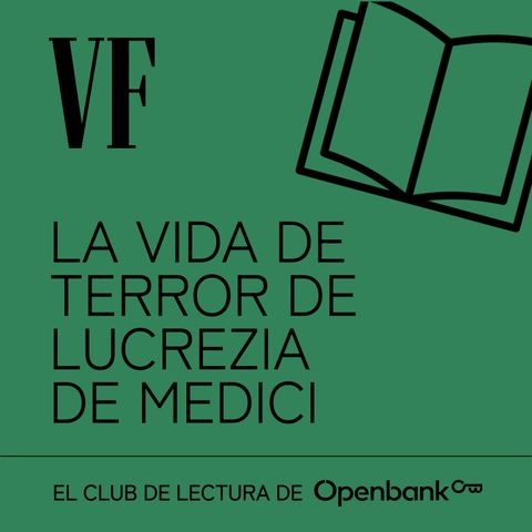 Maggie O'Farrell: la vida de terror de Lucrezia de Medici