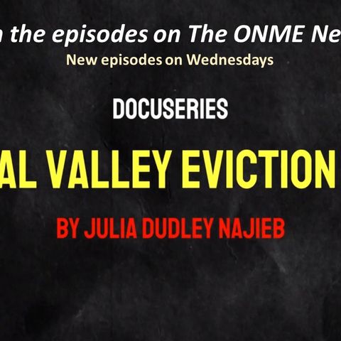 Episode 2:  The Central Valley Eviction Crisis w/Julia Dudley Najieb