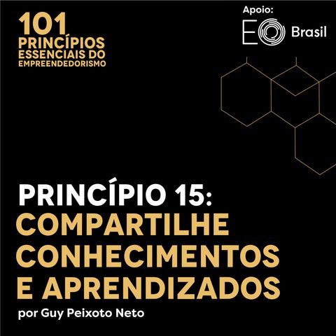 Princípio 15: Compartilhe Conhecimentos e Aprendizados