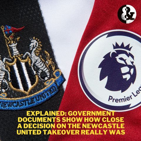 Is the Premier League admitting it's owner & directors' test isn't fit for purpose? NUFC takeover govt. documents released