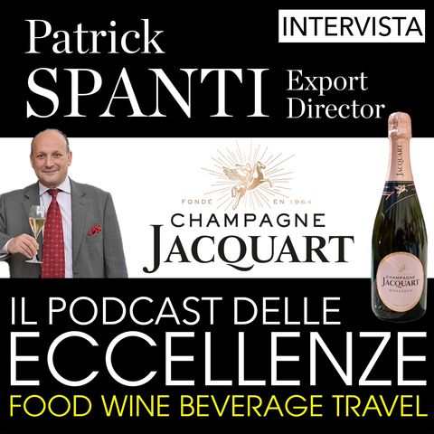 Intervista Patrick SPANTI Champagne Jacquart