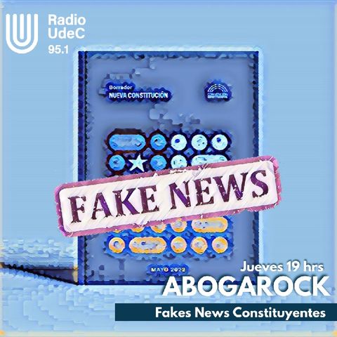 Fake News Constituyentes