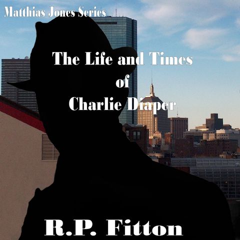The Life and Times of Charlie Diaper-Matthias Jones Series- Episode 1