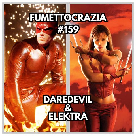 #159 Daredevil & Elektra