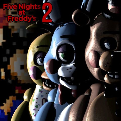 254 - Five Nights at Freddy's 2